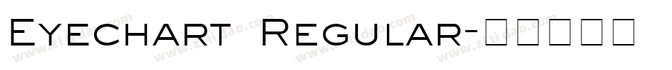 Eyechart Regular字体转换